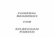 INTRODUCTION - KILBEGGAN PARISH€¦  · Web viewThe only word that carries authority ... so it is desirable that the relatives of the deceased work closely with the Priest in the