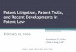 Patent Litigation 101 - Osha Liang LLPoshaliang.com/wp-content/uploads/2014/12/Patent-Litigation-trolls... · Patent Litigation, Patent Trolls, and Recent Developments in Patent Law