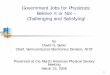 Government Jobs for Physicists: Believe It or Not ... Jobs for Physicists: Believe It or Not ... Challenging and Satisfying! 1 by David G. Seiler Chief, Semiconductor Electronics 