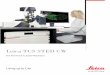 Leica TCS STED CW Brochure - Microscopes and … by extending its STED portfolio with the new Leica TCS STED CW. It is a stunningly simple solution which combines the high-end confocal