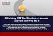 Obtaining CSF Certification – Lessons Learned and Why Do It · Aaron Miri, Chief Technology Officer, ... recommendation Common Security ... FireHost has received a certificate of