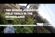 TNO SEISMIC ACQUISITION FIELD TRIALS IN THE NETHERLANDS … · TNO seismic acquisition field trials in the Netherlands Seismic nodes placed in the field. DE PEEL ANSI ... seismic