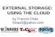 EXTERNAL STORAGE: USING THE CLOUD - Tucson … · EXTERNAL STORAGE: USING THE CLOUD. ... Google Drive, OneDrive, Box, and DropBox ... PowerPoint Presentation Author: testuser