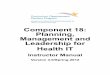 Component 18: Planning, Management and Leadership … · Component 18: Planning, Management and Leadership for ... Critical Reviewers Sonya D. Beard, MSEd, ... Nursing Clinical Simulation