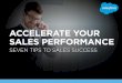 ACCELERATE YOUR SALES PERFORMANCE · are targeting are probably a bit more ... increase your chances for success: ... does not warrant the accuracy or completeness of any information,