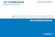 OWNER’S MANUAL - Specializing in Power Generators · please consult a Yamaha dealer. EF6300iSDE OWNER’S MANUAL ... YAMAHA OUTDOOR POWER EQUIPMENT ... 700-7XF Oil warning light
