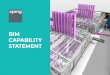 BIM CAPABILITY STATEMENT - s3-eu-west … · Project roles We’re able to perform the following information management roles throughout RIBA Workstages 1-4. Roles & responsibilities