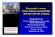 Pancreatic cancer: What defines resectabilityWhat …1].1 Evans.Pancreatic Cancer.pdfPancreatic cancer: What defines resectabilityWhat defines ... SMA margin uninvolved with distance