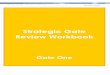 Strategic Gate Review Workbook - ProcurePoint | One … Review Workbook Page 7 GATEWAY FRAMEWORK This workbook provides a framework to conduct the Strategic Gate Review. It is based