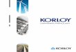 2017 KORLOY Company Profile(EM) KORLOY... · culture of excellence and innovation to lead the carbide cutting tool industry. Outer triangle Stability and development Each side of