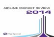 AIRLINE mARkEt REvIEw 2014 | Flightglobal AIRLINEs mARkEt REvIEw 2014 added struggling Italian carrier Alitalia to the fold. Along with it comes a series of new links and co-operations