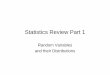 Statistics Review 1 - Simon Fraser Universitypendakur/teaching/buec333/Statistics Review 1.pdf · Random Variables • random variables (RV) are variables whose outcome is subject