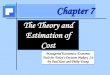 The Theory and Estimation of Cost - UW–Madison Econ Chapter 7 -- Cost Curves.pdf · Chapter 7 The Theory and Estimation of Cost Managerial Economics: Economic Tools for Today’s