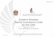 Aviation Disaster Family Assistance Code for the UAE Family... · Aviation Disaster Family Assistance Code for ... Malaysia Airlines ... date and time of issue is provided to the