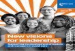 new visions for leadership · leadership reflected in our Leadership Qualities Framework, ... Chief Executive Officer, Skills for Care ... new Manager Induction Standards and Level
