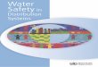 Water Safety in Distribution Systems - WHO · 2 water safety in distribution systems 6. define monitoring of the control measures ..... 59