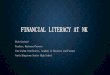 Financial Literacy at NKd10k7k7mywg42z.cloudfront.net/.../Financial_Literacy_at_NK.pdf · FINANCIAL LITERACY AT NK Rich Garland Teacher, ... budgeting and spending/saving plan, buying