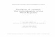 Transition in Zambia: The Hybridisation of the Third … transition and consolidation in Africa Transition in Zambia: The Hybridisation of the Third Republic DR GERO ERDMANN INSTITUTE