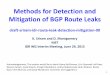Methods for Detection and Mitigation of BGP Route … for Detection and Mitigation of BGP Route Leaks ... This is the 'Do not Propagate Up' indication; ... Only the following is different