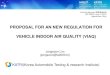 PROPOSAL FOR AN NEW REGULATION FOR VEHICLE INDOOR AIR ... · MOLIT Ministry of Land, Infrastructure and Transport KATRI Korea Automobile testing & research Institute PROPOSAL FOR