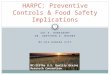 PowerPoint Presentation€¦ · PPT file · Web view · 2015-04-24HACCP Vs. HARPC Compliance. HACCP. Voluntary across most food industry. Mandatory for certain foods like seafood,