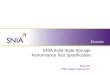 SNIA Solid State Storage Performance Test … Solid State Storage Performance Test Specification Easen Ho CTO, Calypso Systems, Inc
