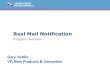 Real Mail Notification - RIBBS - USPS · your Real Mail Notification alerts? becomes an official USPS service? Every Day 89% Whenever they arrive 4% 2-4 times per week Moderately