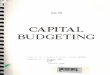 : CAPITAL : BUDGETING - Near East Universitydocs.neu.edu.tr/library/4149841153.pdf · Capital assets, and the decision to abandon previously accepted undertakings which turn out to