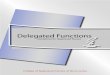 Delegated Functions - CRNNS · 2 Delegated Functions Delegation is transferring the responsibility to perform a function or intervention to a care provider who would not otherwise