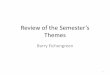 Review of the Semester’s Themes - eml.berkeley.eduwebfac/eichengreen/e191_sp12/econ191...care about the Chinese economy •hina’s rapid growth is ... other things equal. ... •It