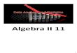 Algebra II 11 - Andrews Universityrwright/algebra2/powerpoint… ·  · 2016-08-17Algebra II 11 1. 2. 3. 4. Mean = 50296 Median = 49950 ... the median is the mean of the two middle