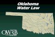 Oklahoma Water Law - The Water Agency Stream Water Law QStream water is considered to be publicly ... groundwater permit for municipal or public water supply use ... (none approved