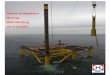 Noise mitigation during pile driving on a jacket reduce sound produced by pile-driving, it is important to first understand how sound is produced by the pile in its environment. In