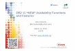 15276 DB2 11 NEW Availability Functions and Features · DB2 11 *NEW* Availability Functions and Features John Iczkovits IBM ... As a DBA, I need to deploy a ... • When package resumes