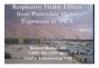 Respiratory Health Effects from Particulate Matter ... · Respiratory Health Effects from Particulate Matter Exposures in SWA ... PM 10 of