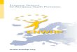 European Network for Workplace Health Promotion 4 Introduction 5 Promoting Health at Work 6 Workplace Health Promotion 7 the european Approach 8 effectiveness and Benefits 9 The European