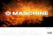 Maschine Mk2 Manual English - Sam Ash information in this document is subject to change without notice and does not represent a commitment on the part of Native Instruments GmbH. The