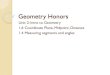 Geometry Honors - PBworks · Geometry Honors Unit 2: Intro to Geometry 1.6 Coordinate Plane, Midpoint, Distance 1.4 Measuring segments and angles . Agenda 1. HW Check ... Worksheet