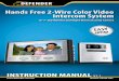 Hands Free 2-Wire Color Video Intercom System Free 2-Wire Color Video Intercom System w/ 7" LCD Monitor and Night Vision Security Camera INSTRUCTION MANUAL V1.1 Model#: GK300-7M2 TO
