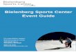Bielenberg Sports Center Event Guide - Woodbury€¦ · Special Event Definition . Bielenberg Sports Center Event Guide For reservations, contact: Bielenberg Sports Center 4125 Radio