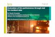 Evaluation of fire performance through real fire incident … · Part of the BRE Trust Evaluation of fire performance through real fire incident data Dr David Crowder Head of Fire