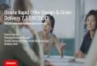Oracle Rapid Offer Design & Order Delivery 7.3.5(RODOD)BRM) –Pricing Design Center (PDC) –Elastic Charging Engine (ECE)  •Siebel CRM •AIA for Comms