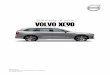 Summary of your Volvo XC90 - … · Summary of your Volvo XC90 ... PDF generated: 2015-07-16. All standard features £O7n t1he ,R7oad7 pr5ice Transmission/Steering/Suspension