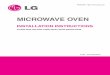 MICROWAVE OVEN - LG Electronics€“ DO NOT place objects between the microwave oven front face and the door. – DO NOT allow soil or cleaner residue to build up on the flat surfaces