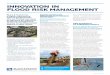 INNOVATION IN FLOOD RISK MANAGEMENT - Black & … · INNOVATION IN FLOOD RISK MANAGEMENT ... innovative ideas are as follows: ... pioneering approach won an award from