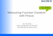 Measuring Function Duration with Ftrace - eLinux.org · Measuring Function Duration with Ftrace By Tim Bird Sony Corporation of America  On ARM. Outline