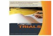 Pragmatic TRIALS - Denver, Colorado · close the translation gap between discovery and practice. ... pragmatic trials focus on more practical issues such as the reach and costs of