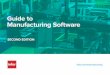 Guide to Manufacturing Softwaresoftworx.co.za/wp-content/uploads/2017/08/SCM-Software-Buying... · 11 Supply Chain Management (SCM) ... High Tech & Electronics Industrial Manufacturing