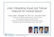 iLike: Integrating Visual and Textual Features for ...chenyux/files/papers/bluo10ilike-slides.pdf · A KTEC Center of Excellence 1 iLike: Integrating Visual and Textual Features for