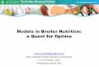 Models in Broiler Nutrition: a Quest for Optima - … in Broiler Nutrition: a Quest for Optima ... †Cobb Broiler Nutrition Supplement, 2004, Cobb-Vantress, Inc., Siloam Springs,